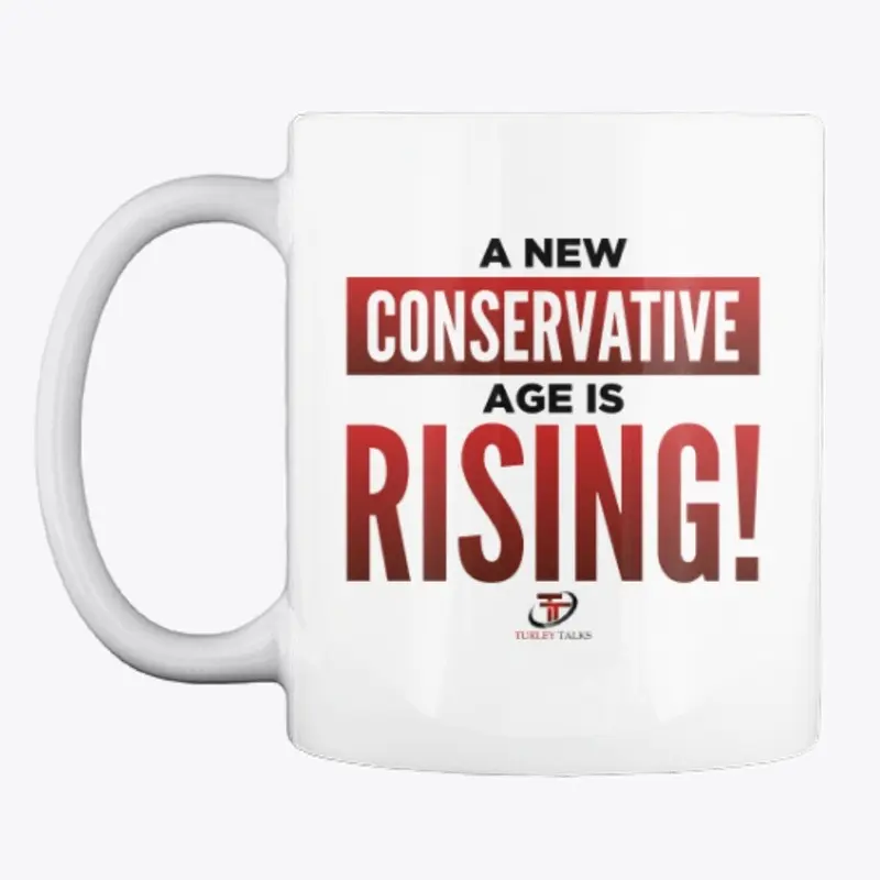 A New Conservative Age is Rising!